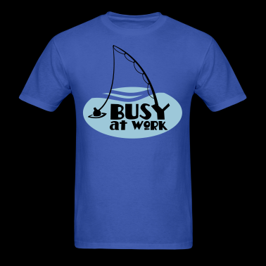 T-Shirts - busy-at-work-fishing-shirt-funny-t-shirts.png